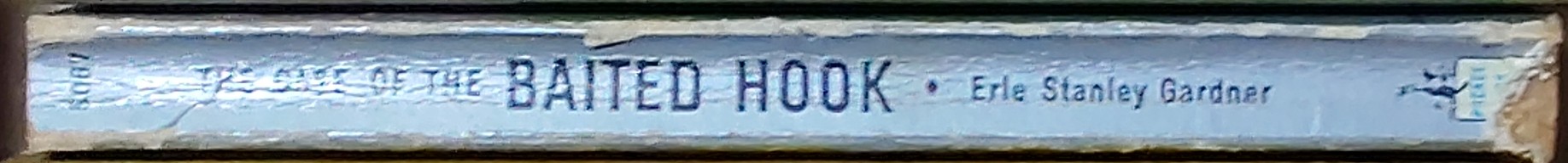 Erle Stanley Gardner  THE CASE OF THE BAITED HOOK spine of book image