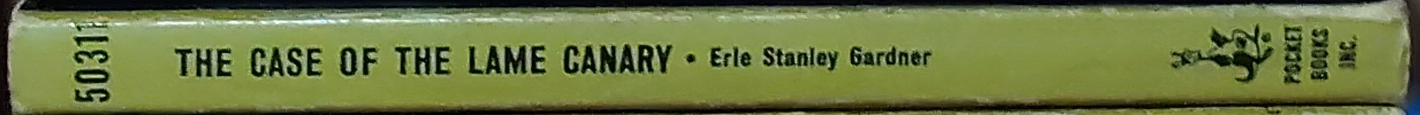 Erle Stanley Gardner  THE CASE OF THE LAME CANARY spine of book image
