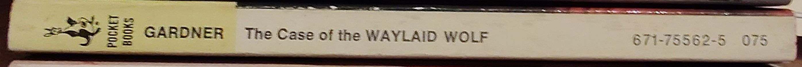 Erle Stanley Gardner  THE CASE OF THE WAYLAID WOLF spine of book image