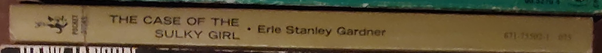 Erle Stanley Gardner  THE CASE OF THE SULKY GIRL spine of book image