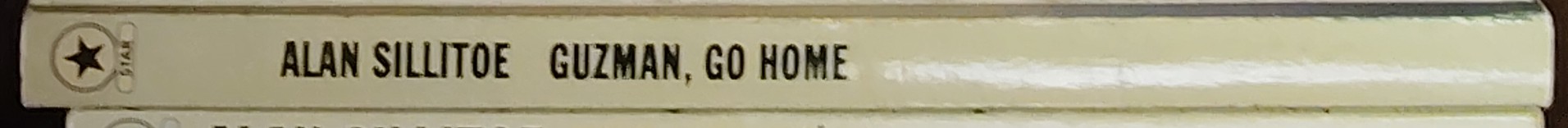 Alan Sillitoe  GUZMAN, GO HOME spine of book image