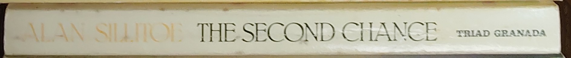Alan Sillitoe  THE SECOND CHANCE spine of book image
