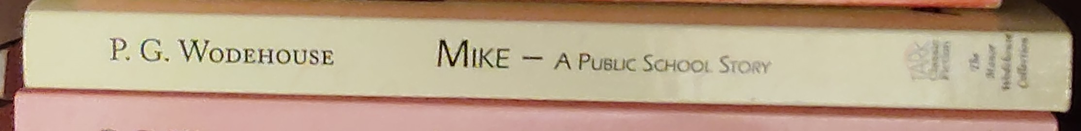 P.G. Wodehouse  MIKE. A Public School Story spine of book image