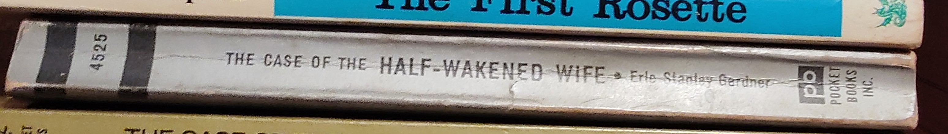 Erle Stanley Gardner  THE CASE OF THE HALF-WAKENED WIFE spine of book image