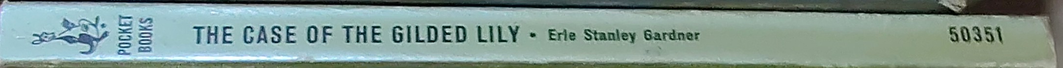 Erle Stanley Gardner  THE CASE OF THE GILDED LILY spine of book image
