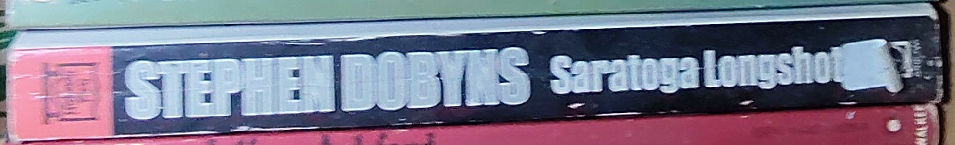 Stephen Dobyns  SARATOGA LONGSHOT spine of book image