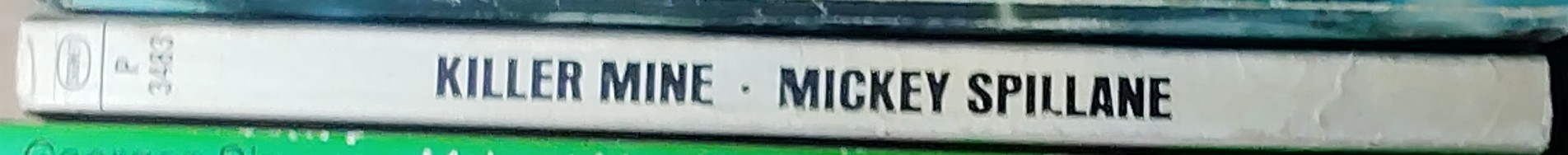 Mickey Spillane  KILLER MINE spine of book image