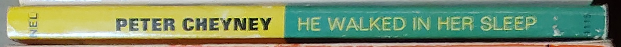 Peter Cheyney  HE WALKED IN HER SLEEP spine of book image