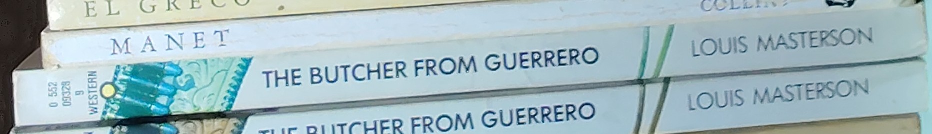 Louis Masterson  THE BUTCHER FROM GUERRERO spine of book image