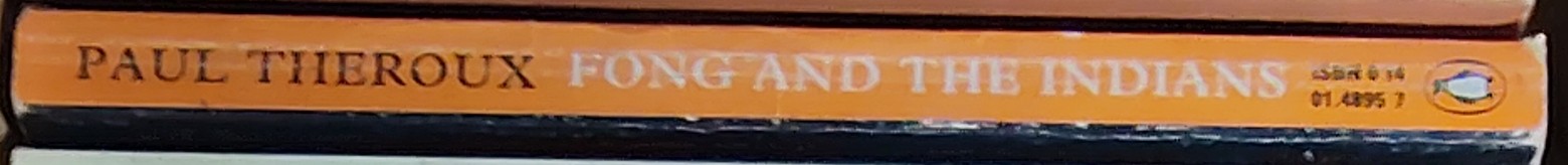 Paul Theroux  FONG AND THE INDIANS spine of book image