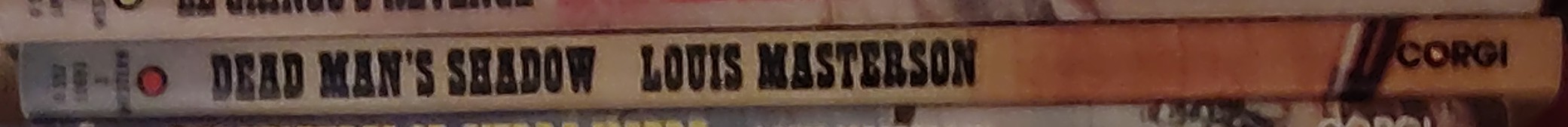 Louis Masterson  DEAD MAN'S SHADOW spine of book image