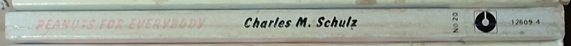Charles M. Schulz  PEANUTS FOR EVERYBODY spine of book image