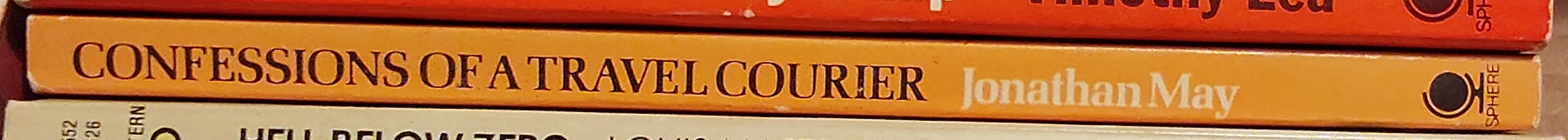 Jonathan May  CONFESSIONS OF A TRAVEL COURIER spine of book image