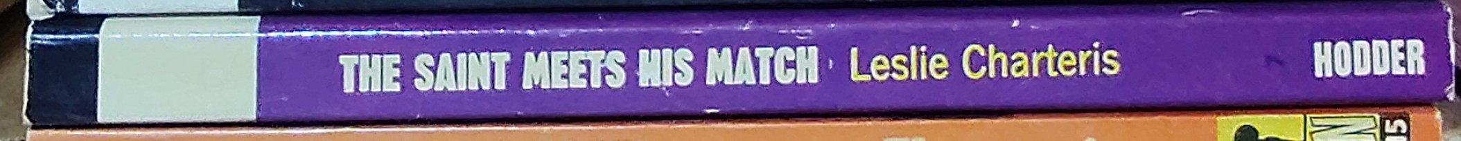 Leslie Charteris  THE SAINT MEETS HIS MATCH spine of book image