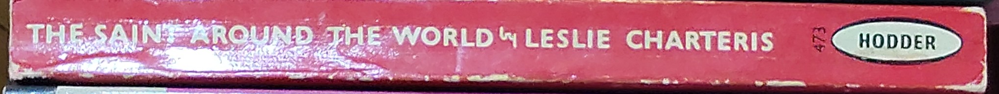 Leslie Charteris  THE SAINT AROUND THE WORLD spine of book image