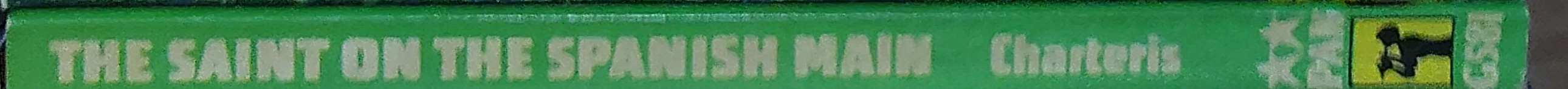 Leslie Charteris  THE SAINT ON THE SPANISH MAIN spine of book image