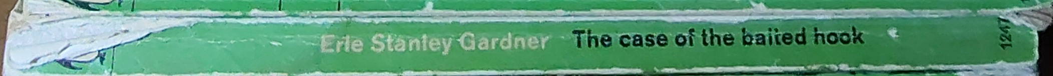 Erle Stanley Gardner  THE CASE OF THE BAITED HOOK spine of book image