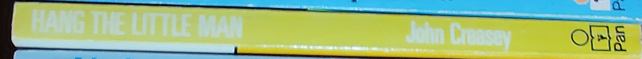 John Creasey  HANG THE LITTLE MAN spine of book image