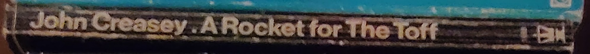 John Creasey  A ROCKET FOR THE TOFF spine of book image