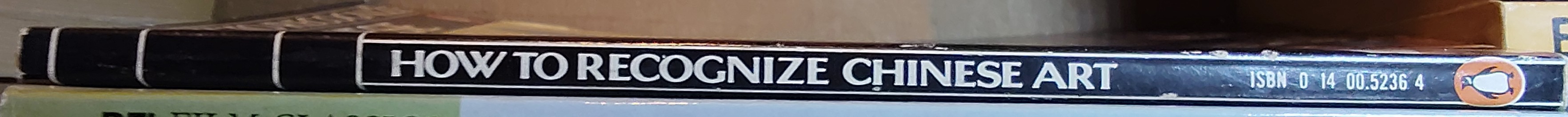 HOW TO RECOGNIZE CHINESE ART  spine of book image