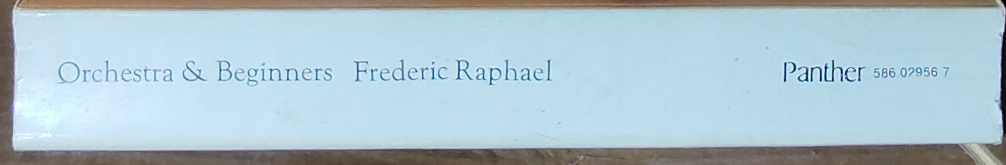 Frederic Raphael  ORCHESTRA & BEGINNERS spine of book image