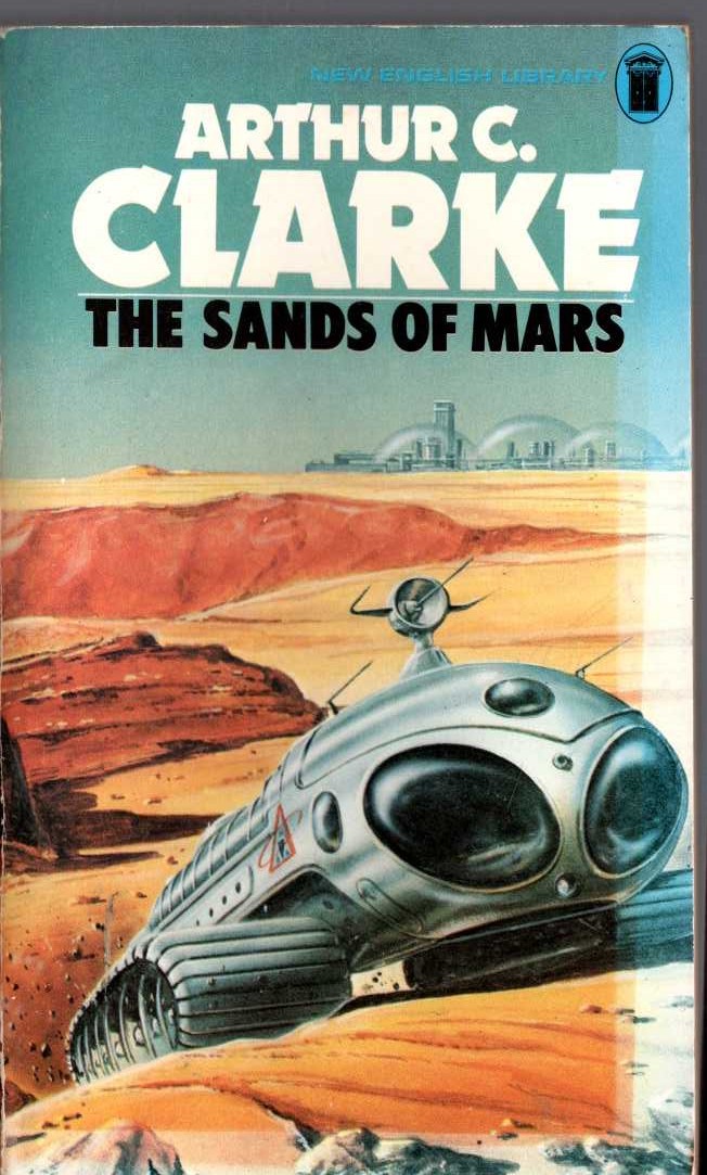 Arthur C. Clarke THE SANDS OF MARS book cover scans