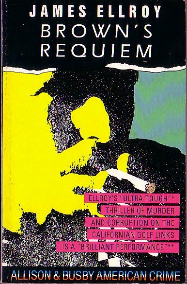 James Ellroy BROWN'S REQUIEM book cover scans